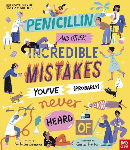Cover image for University of Cambridge: Penicillin and Other Incredible Mistakes You've (Probably) Never Heard Of