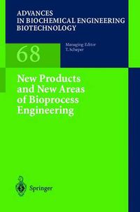 Cover image for New Products and New Areas of Bioprocess Engineering