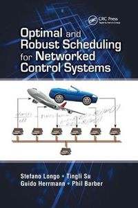 Cover image for Optimal and Robust Scheduling for Networked Control Systems