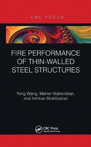 Cover image for Fire Performance of Thin-Walled Steel Structures