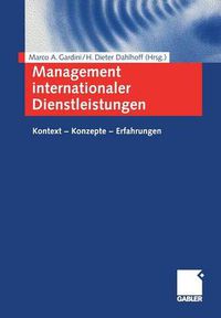 Cover image for Management Internationaler Dienstleistungen: Kontext -- Konzepte -- Erfahrungen