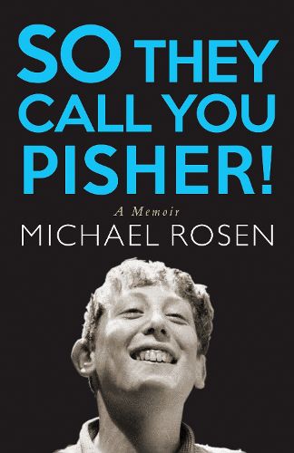 Cover image for So They Call You Pisher!: A Memoir