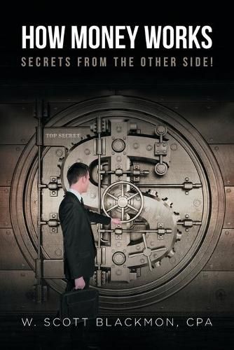 Cover image for How Money Works: Secrets from the Other Side!