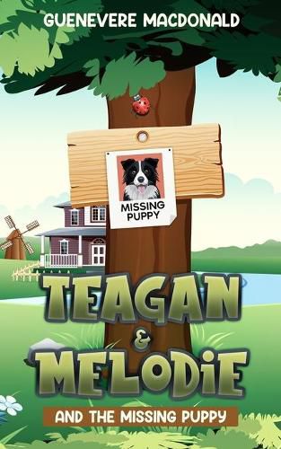 Cover image for Teagan & Melodie and The Missing Puppy