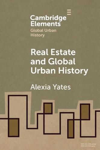 Cover image for Real Estate and Global Urban History