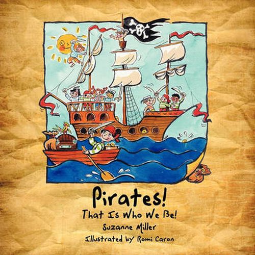 Cover image for Pirates! That Is Who We Be!