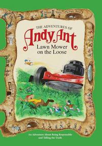 Cover image for The Adventures of Andy Ant: Lawn Mower On The Loose