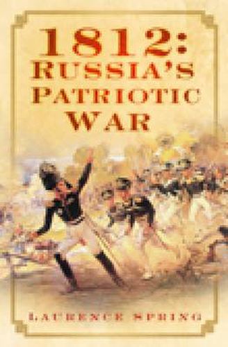 1812: Russia's Patriotic War