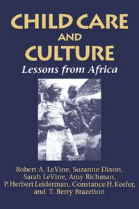 Cover image for Child Care and Culture: Lessons from Africa