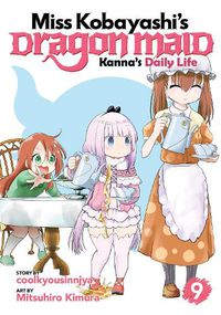 Cover image for Miss Kobayashi's Dragon Maid: Kanna's Daily Life Vol. 9