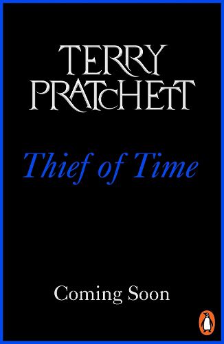 Thief Of Time: (Discworld Novel 26)