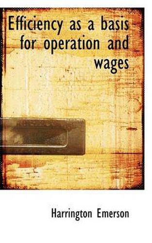 Cover image for Efficiency as a Basis for Operation and Wages