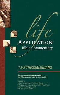 Cover image for Life Application Bible Commentary: 1 and 2 Thessalonians
