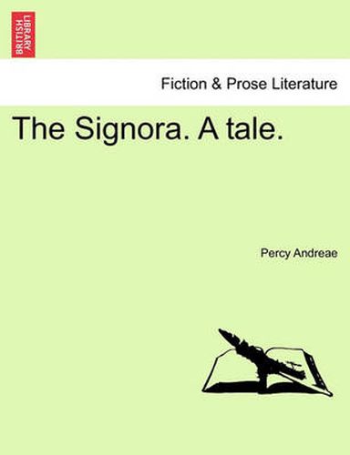 Cover image for The Signora. a Tale.