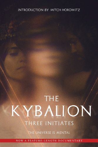 Cover image for The Kybalion: The Universe is Mental