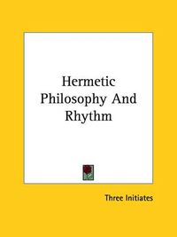 Cover image for Hermetic Philosophy and Rhythm