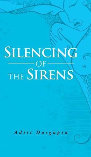 Cover image for Silencing of the Sirens