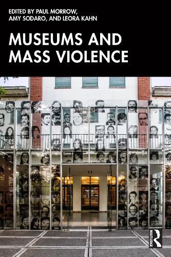 Cover image for Museums and Mass Violence