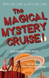 Cover image for The Magical Mystery Cruise!