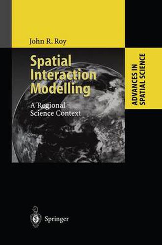 Cover image for Spatial Interaction Modelling: A Regional Science Context