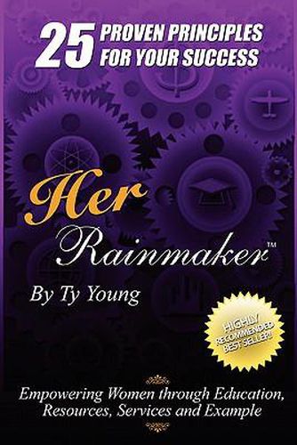 Cover image for Her Rainmaker 25 Proven Principles for Your Success