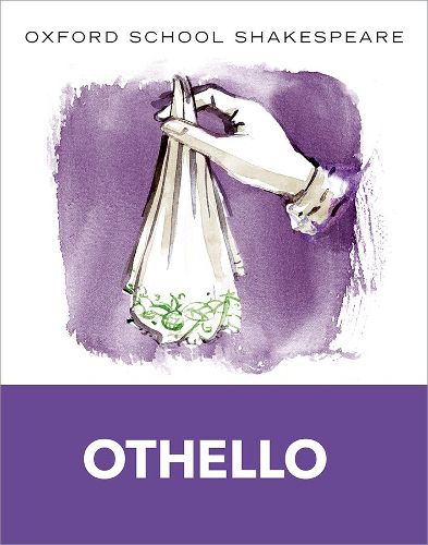 Cover image for Oxford School Shakespeare: Oxford School Shakespeare: Othello