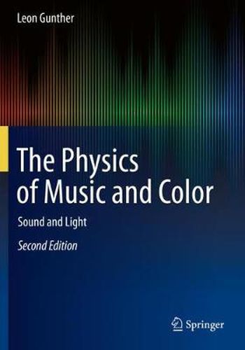 Cover image for The Physics of Music and Color: Sound and Light