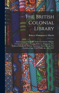 Cover image for The British Colonial Library