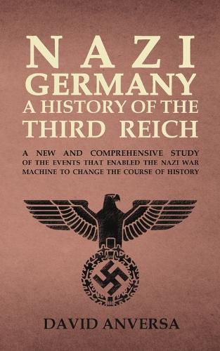 Cover image for Nazi Germany A History of the Third Reich