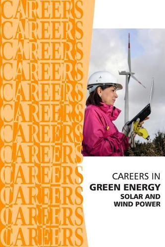 Careers in Green Energy: Solar and Wind Power Jobs