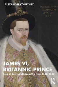 Cover image for James VI, Britannic Prince
