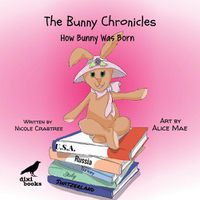 Cover image for The Bunny Chronicles