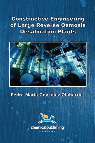 Cover image for Constructive Engineering of Large Reverse Osmosis Desalination Plants