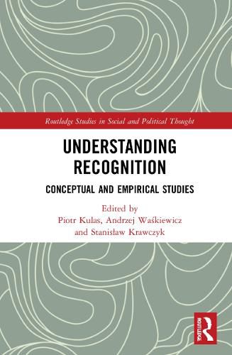 Cover image for Understanding Recognition: Conceptual and Empirical Studies