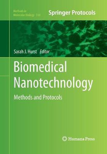 Biomedical Nanotechnology: Methods and Protocols