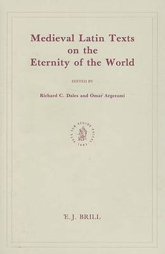 Medieval Latin Texts on the Eternity of the World