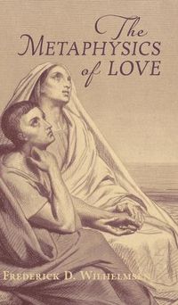 Cover image for The Metaphysics of Love