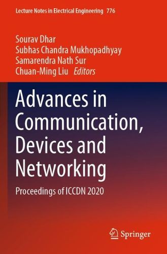 Cover image for Advances in Communication, Devices and Networking: Proceedings of ICCDN 2020