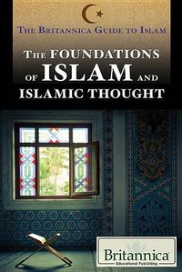 Cover image for The Foundations of Islam and Islamic Thought