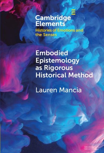 Cover image for Embodied Epistemology as Rigorous Historical Method