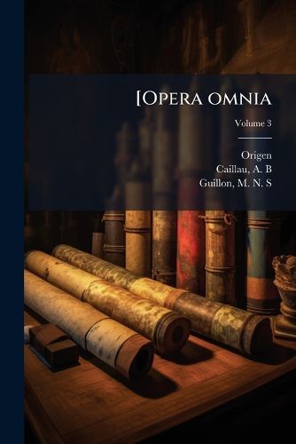 Cover image for [Opera Omnia Volume 3