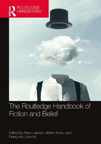 Cover image for The Routledge Handbook of Fiction and Belief