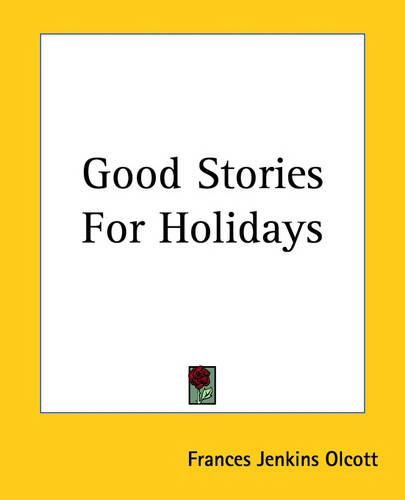Cover image for Good Stories For Holidays