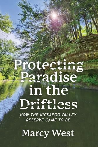 Cover image for Protecting Paradise in the Driftless