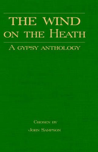 Cover image for The Wind On the Heath - A Gypsy Anthology (Romany History Series)