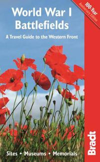 Cover image for World War I Battlefields: A Travel Guide to the Western Front: Sites, Museums, Memorials