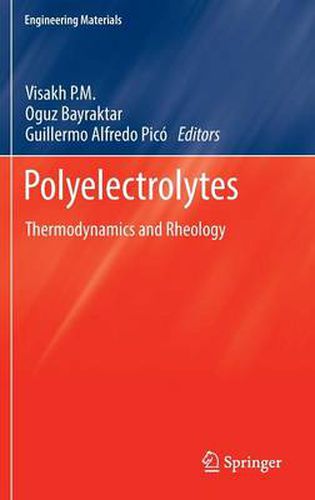 Cover image for Polyelectrolytes: Thermodynamics and Rheology