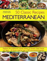 Cover image for 50 Classic Recipes: Mediterranean