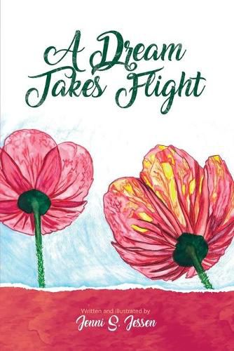 Cover image for A Dream Takes Flight