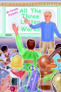 Cover image for Mr. Parsons Presents All the Three Letter Words